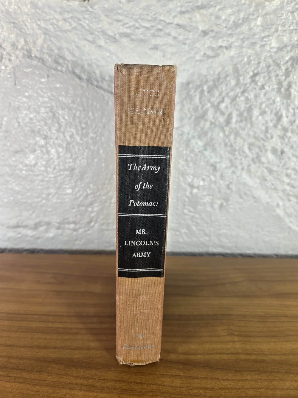 The Army Of The Potomac Mr Lincolns Army By Bruce Catton 1962 HC